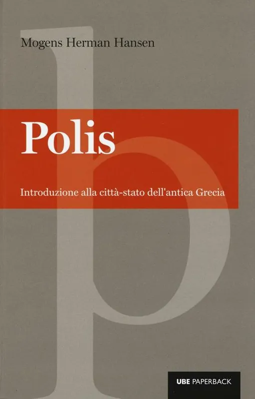Polis. Introduzione alla città-stato dell‘antica Grecia Prezzo Scontato