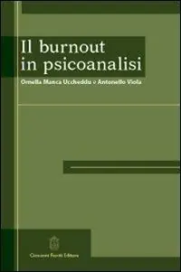 Soddisfatti O Rimborsati Il burnout in psicoanalisi