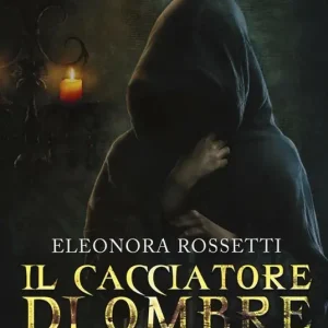 Bestseller Il cacciatore di ombre