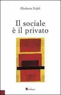 Il sociale è il privato Professionale