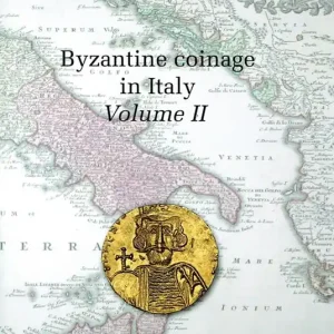 Byzantine coinage in Italy. Ediz. italiana e inglese. Vol. 2 Super Prezzo