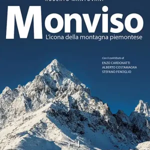 Vendita Finale Monviso. L‘icona della montagna piemontese. Ediz. a colori