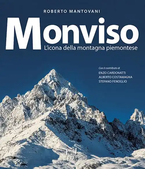 Vendita Finale Monviso. L‘icona della montagna piemontese. Ediz. a colori