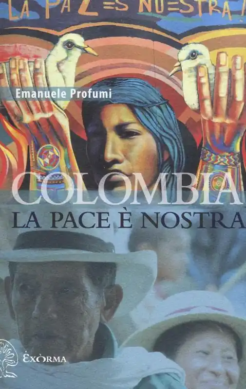 Acquista Ora Colombia. La pace è nostra