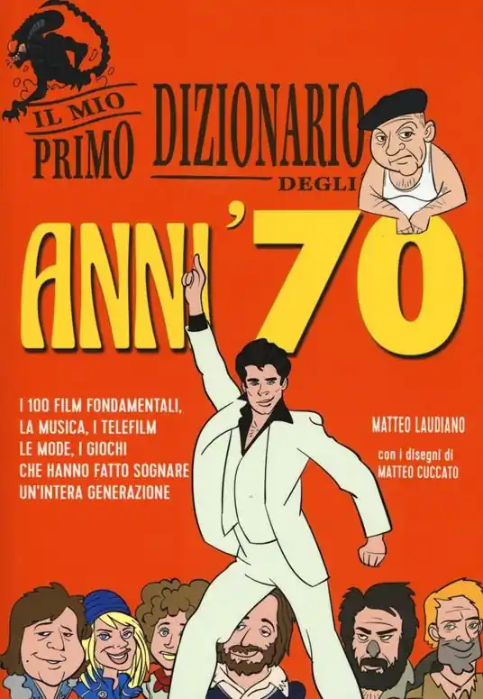 Il mio primo dizionario degli anni ‘70 Ultime Pezzi