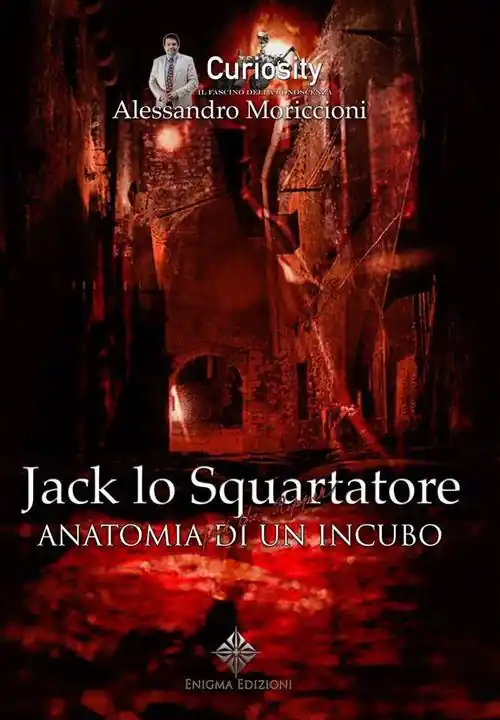 Jack lo squartatore. Anatomia di un incubo Reso Gratuito