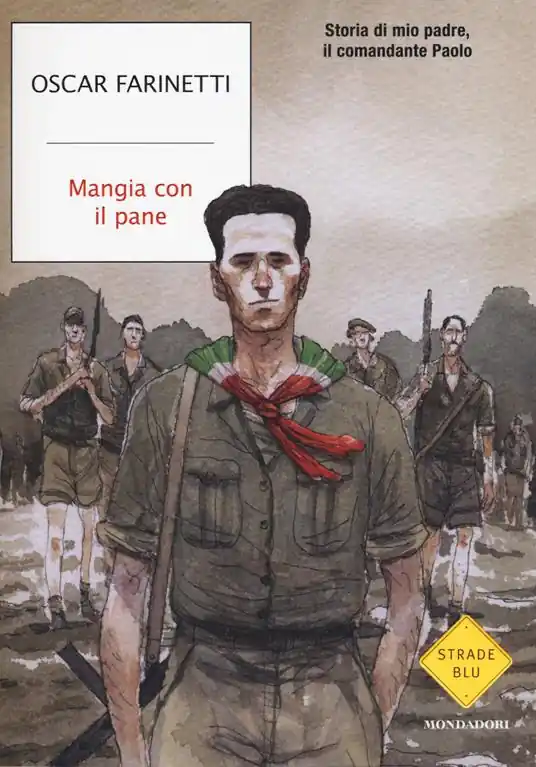Bestseller Mangia con il pane. Storia di mio padre, il comandante Paolo