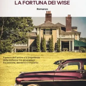 Nuovo Arrivo La fortuna dei Wise