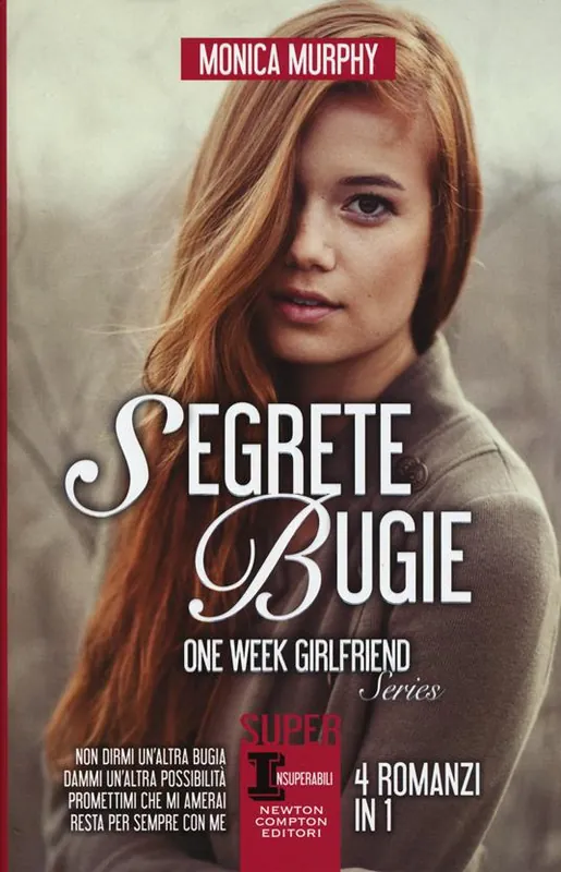 Ultimissimo Modello Segrete bugie Non dirmi un‘altra bugia-Dammi un‘altra possibilità-Promettimi che mi amerai-Resta per sempre con me. One Week Girlfriend Series