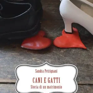 Cani e gatti. Storia di un matrimonio Scelto Dai Clienti