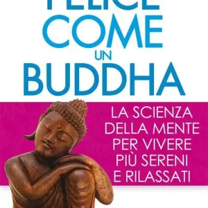 Felici come un Buddha Offerta Speciale