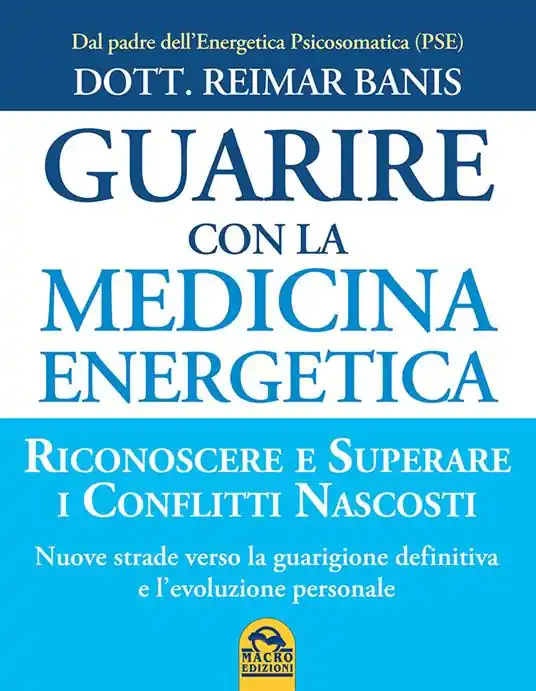 Ordina Subito Guarire con la medicina energetica