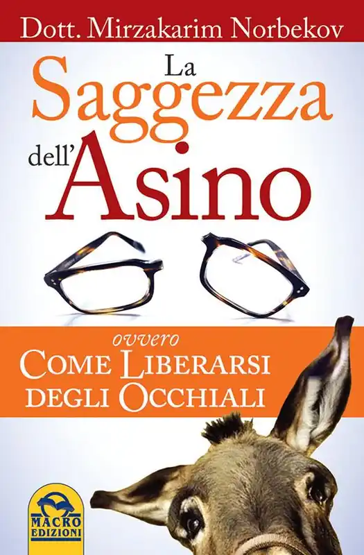 Più Venduto La saggezza dell‘asino ovvero come liberarsi degli occhiali