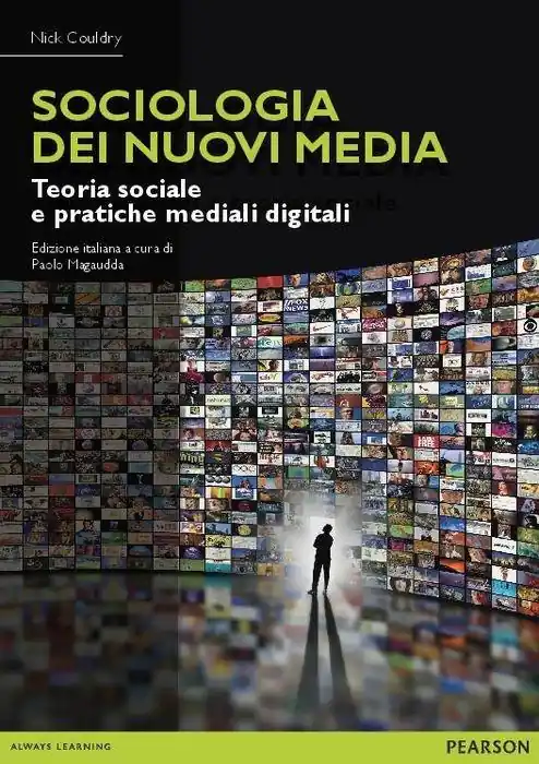 Spedito Oggi Sociologia dei nuovi media. Teoria sociale e pratiche mediali digitali