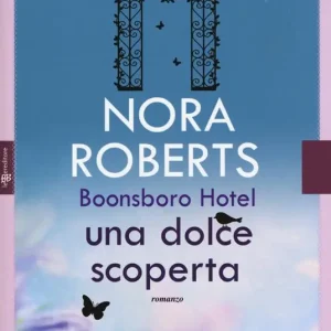 Di Tendenza Una dolce scoperta. Trilogia di Boonsboro Hotel