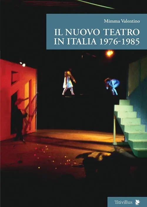 Offerta Speciale Il nuovo teatro in Italia 1976-1985