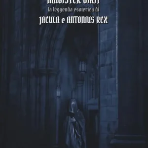 Magister dixit. La leggenda di Jacula e Antonius Rex Promozione