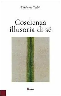 Coscienza illusoria di sé Offerta Speciale