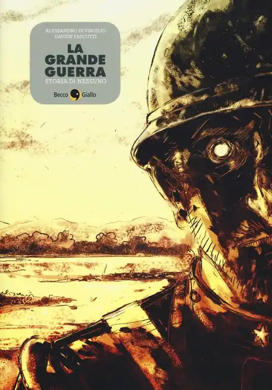Prezzo Scontato La grande guerra. Storia di Nessuno