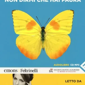 Promozione Esclusiva Non dirmi che hai paura letto da Isabella Ragonese. Audiolibro. CD Audio formato MP3. Ediz. integrale