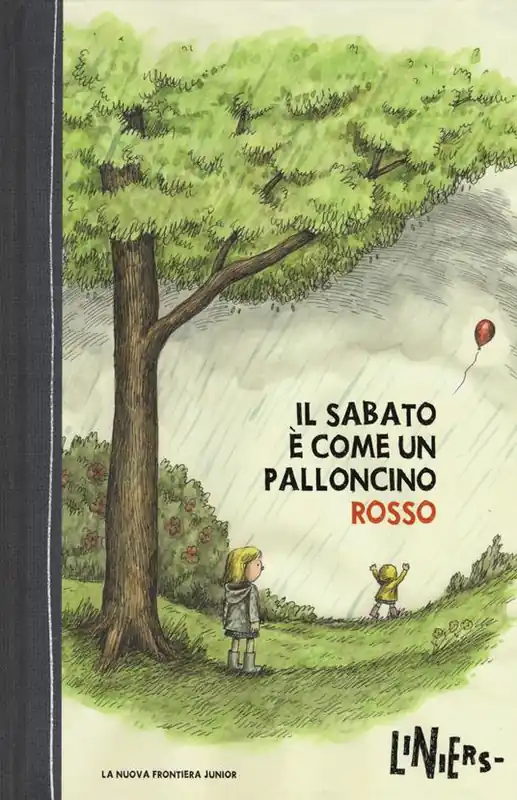 Ultimissimo Modello Il sabato è come un palloncino rosso. Ediz. illustrata