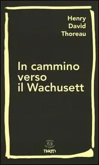 Ultima Occasione In cammino verso il Wachusett