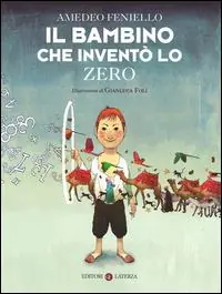 Il bambino che inventò lo zero Ultimissimo Modello