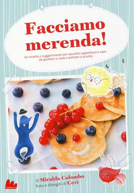 Facciamo merenda! 60 ricette e suggerimenti per spuntini appetitosi e sani da gustare a casa o portare a scuola. Ediz. illustrata Affare