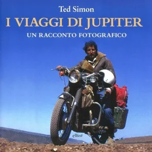 Non Perdere I viaggi di Jupiter. Un racconto fotografico. Ediz. illustrata