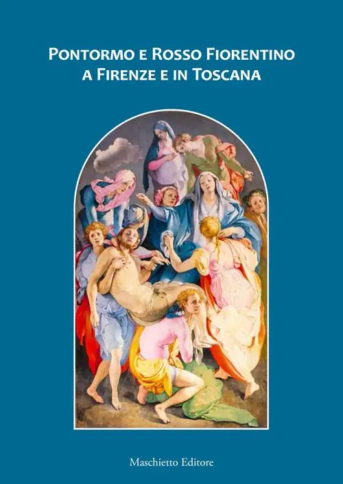 A Buon Prezzo Pontormo e Rosso Fiorentino a Firenze e in Toscana