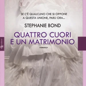Prezzo Ridotto Quattro cuori e un matrimonio