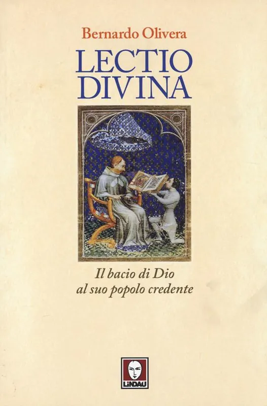 Lectio divina. Il bacio di Dio al suo popolo credente Offerta Limitata