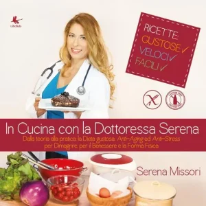 In cucina con la dottoressa Serena Offerta