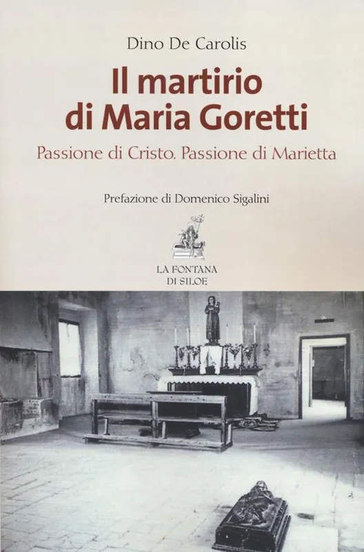 Il martirio di Maria Goretti. Passione di Cristo. Passione di Marietta Promozione Esclusiva