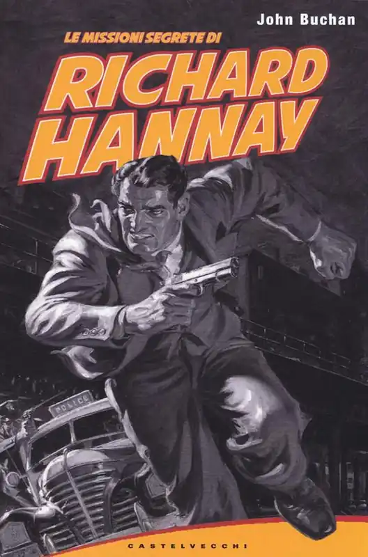 Bestseller Le missioni segrete di Richard Hannay
