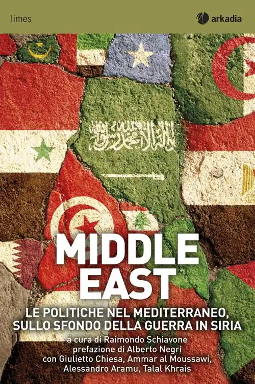 Middle East. Le politiche nel Mediterraneo sullo sfondo della guerra in Siria Novità