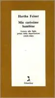 Mie carissime bambine. Lettere alle figlie prima della deportazione (1939-1942) Quantità Limitata