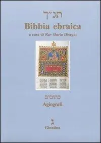 Bibbia ebraica. Agiografi. Testo ebraico a fronte Offerta