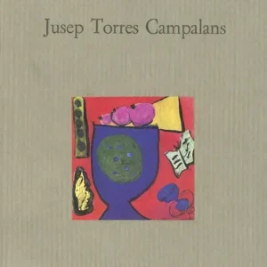 Ultime Pezzi Jusep Torres Campalans