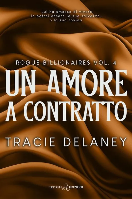 Un amore a contratto. Rogue billionaires. Vol. 4 A Buon Prezzo