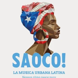 Saoco! La musica urbana latina Compra Oggi Stesso