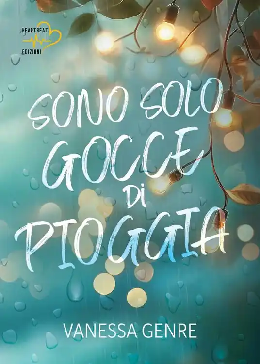 Sono solo gocce di pioggia Più Venduto