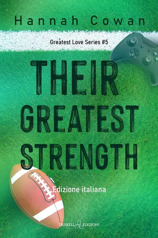 Their greatest strength. Greatest love. Ediz. italiana. Vol. 5 Prezzo Scontato