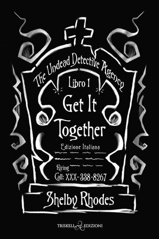 Get it together. The Undead Detective Agency. Ediz. italiana. Vol. 1 Scelto Dai Clienti