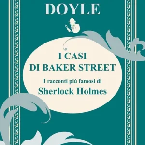 I casi di Baker Street. I racconti più famosi di Sherlock Holmes Affare